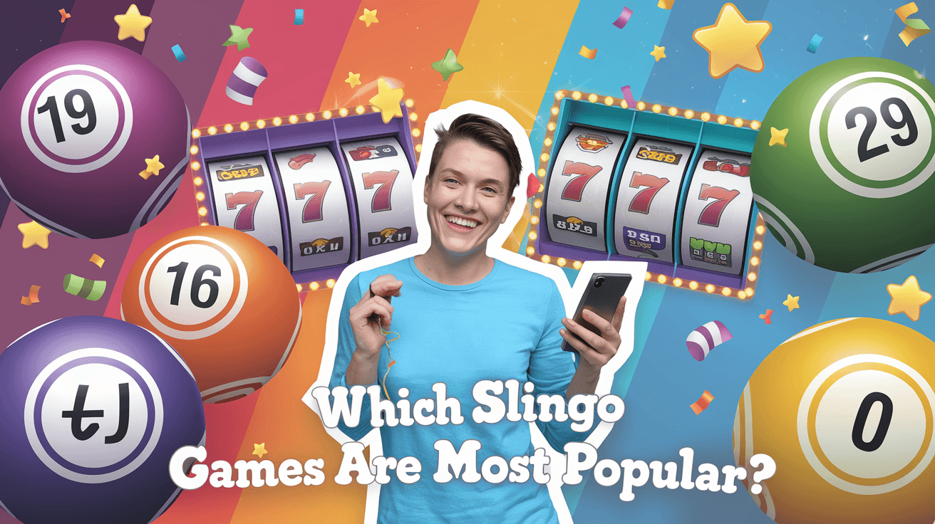 Which Slingo Games Are Most Popular?